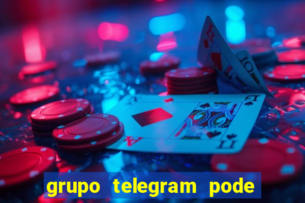 grupo telegram pode tudo gay